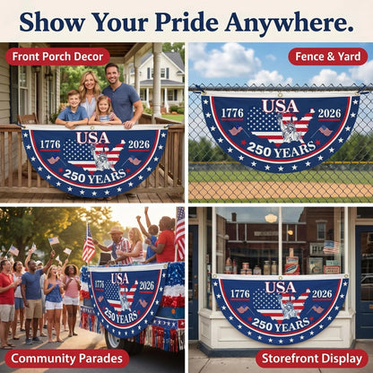 🗽USA 250th Anniversary Flag Half Round Banner🦅-YH
