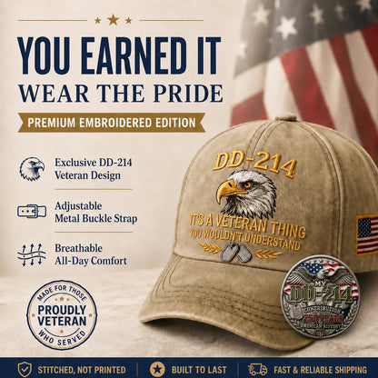 DD-214 Veteran 3D Embroidered Cap - “IT'S A VETERAN THING YOU WOULDN'T UNDERSTAND”🎁 Free Honor Coin With Every Cap Purchase-YH