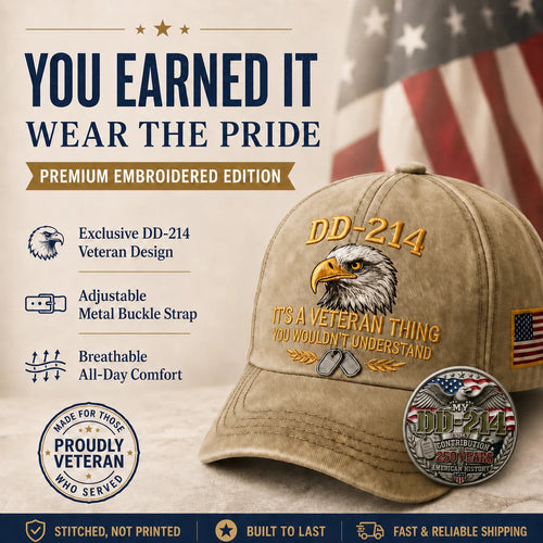 DD-214 Veteran 3D Embroidered Cap - “IT'S A VETERAN THING YOU WOULDN'T UNDERSTAND”🎁 Free Honor Coin With Every Cap Purchase-YH