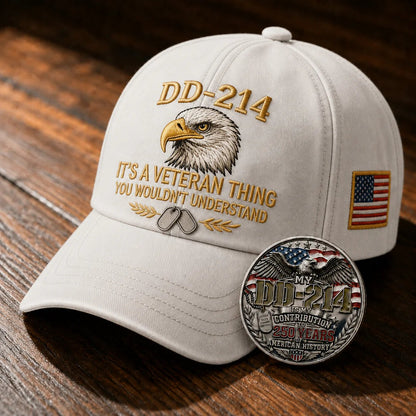 DD-214 Veteran 3D Embroidered Cap - “IT'S A VETERAN THING YOU WOULDN'T UNDERSTAND”🎁 Free Honor Coin With Every Cap Purchase-YH